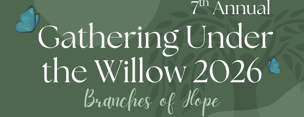 Gathering Under the Willow 2026